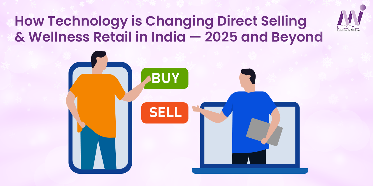 How Technology is Changing Direct Selling & Wellness Retail in India — 2025 and Beyond